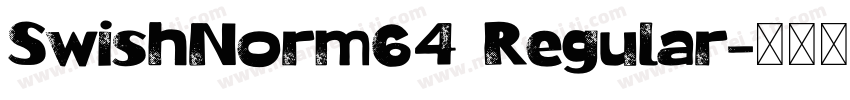 SwishNorm64 Regular字体转换